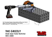 THE GRIZZLY Hole Saw Tube Notcher